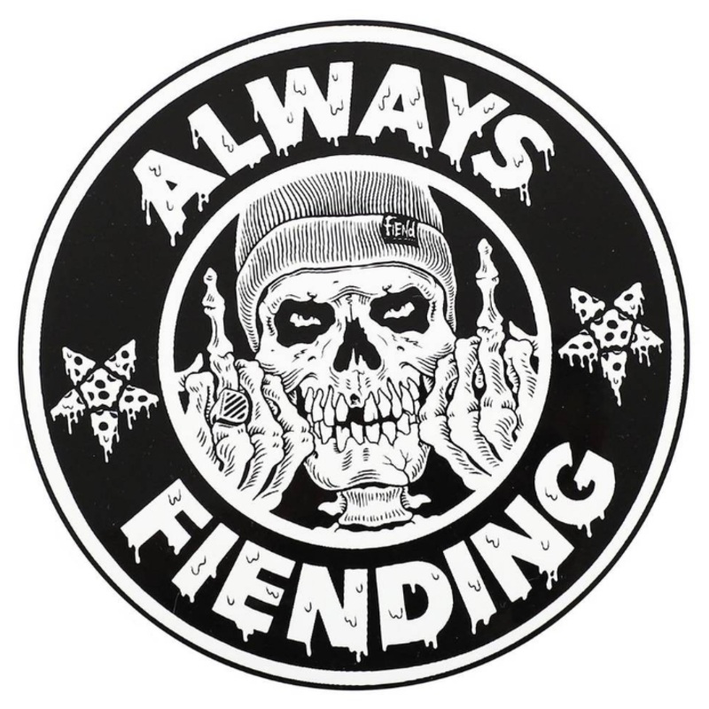 Fiend Always Fiending Sticker|6″